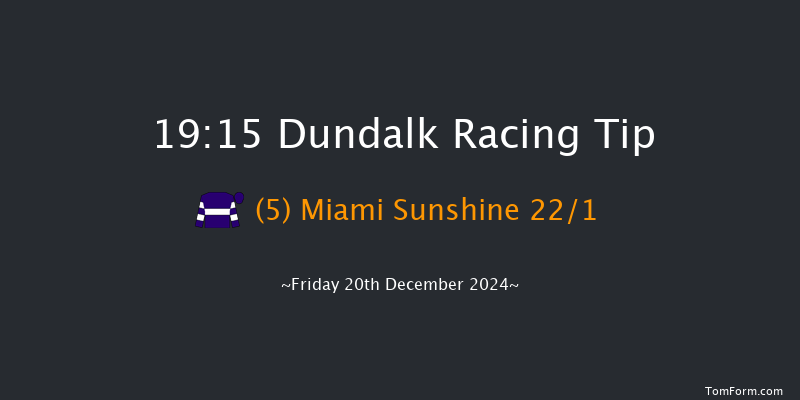 Dundalk  19:15 Handicap 12f Wed 18th Dec 2024