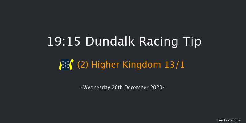 Dundalk 19:15 Handicap 11f Fri 15th Dec 2023