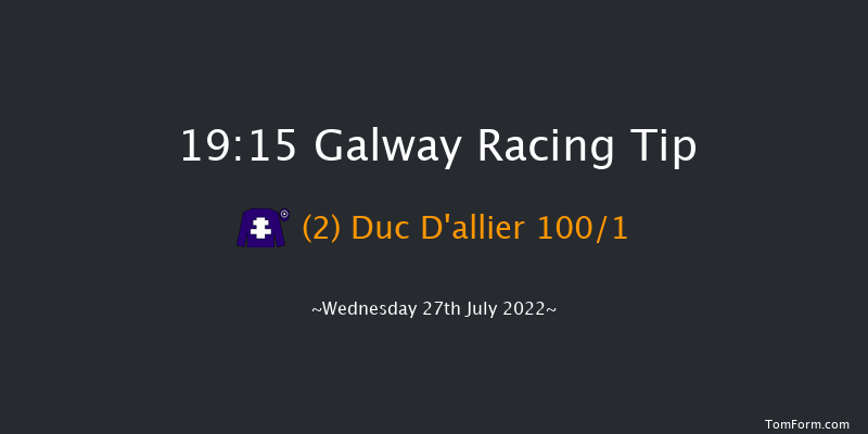 Galway 19:15 Maiden 12f Tue 26th Jul 2022