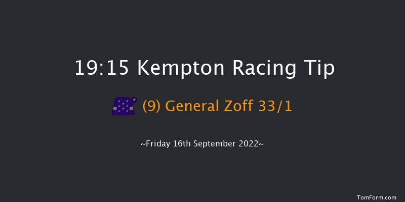 Kempton 19:15 Handicap (Class 4) 16f Mon 12th Sep 2022