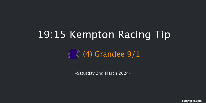 Kempton  19:15 Handicap (Class 6) 16f Wed 28th Feb 2024