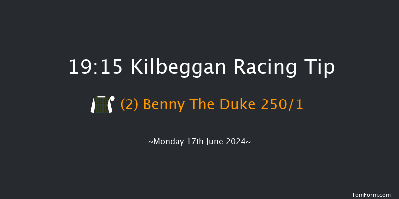 Kilbeggan  19:15 Maiden Chase 20f Sun 2nd Jun 2024