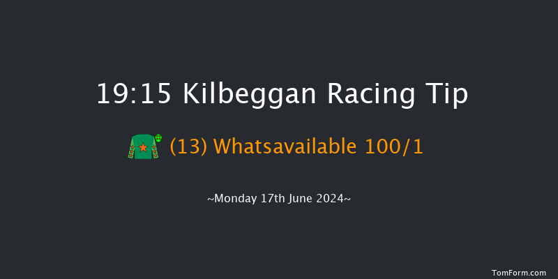 Kilbeggan  19:15 Maiden Chase 20f Sun 2nd Jun 2024