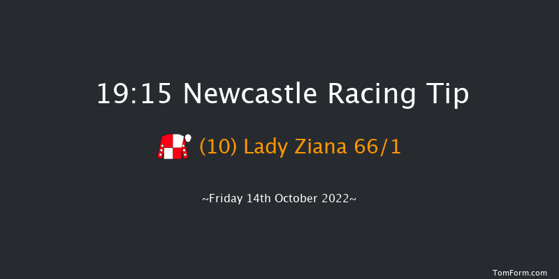 Newcastle 19:15 Handicap (Class 6) 7f Tue 11th Oct 2022