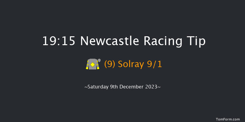 Newcastle 19:15 Handicap (Class 4) 6f Fri 8th Dec 2023