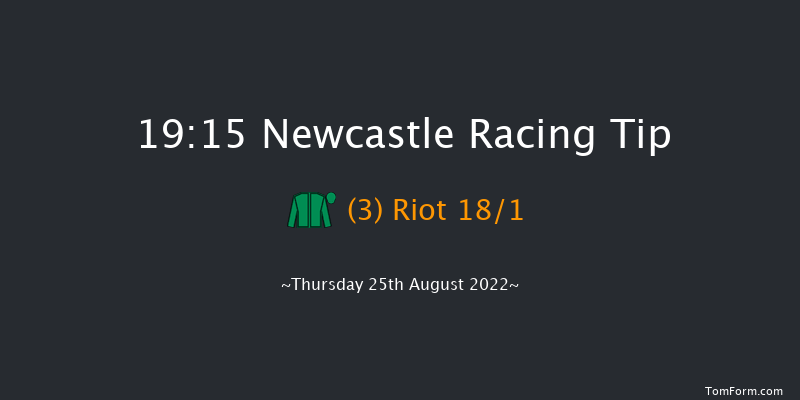 Newcastle 19:15 Handicap (Class 3) 7f Fri 19th Aug 2022