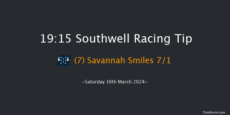 Southwell  19:15 Handicap (Class 6) 6f Thu 14th Mar 2024