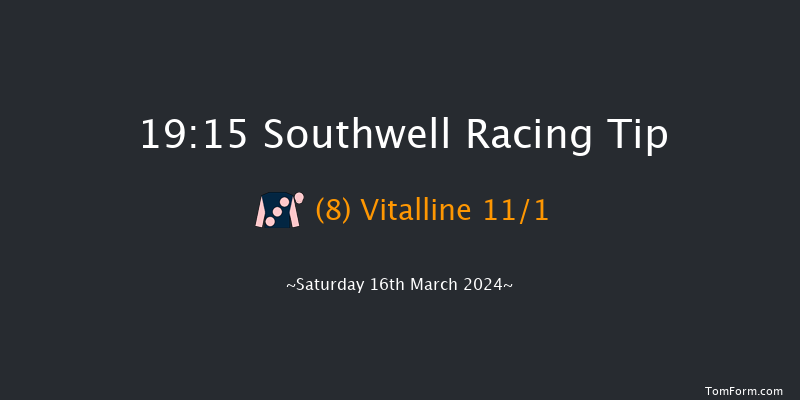 Southwell  19:15 Handicap (Class 6) 6f Thu 14th Mar 2024