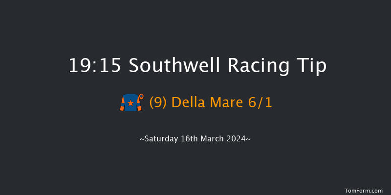 Southwell  19:15 Handicap (Class 6) 6f Thu 14th Mar 2024