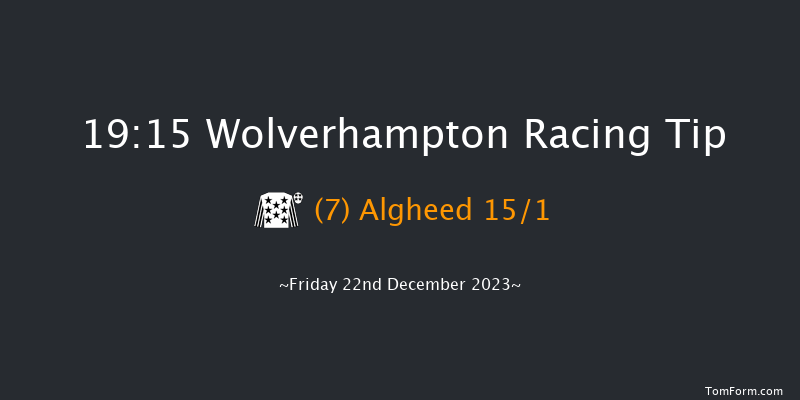 Wolverhampton 19:15 Handicap (Class 4) 7f Tue 19th Dec 2023