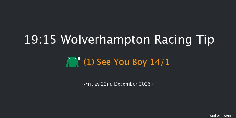 Wolverhampton 19:15 Handicap (Class 4) 7f Tue 19th Dec 2023