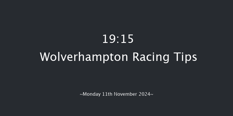 Wolverhampton  19:15 Handicap (Class 5) 16f Mon 4th Nov 2024