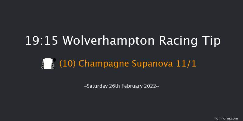 Wolverhampton 19:15 Handicap (Class 6) 6f Fri 25th Feb 2022