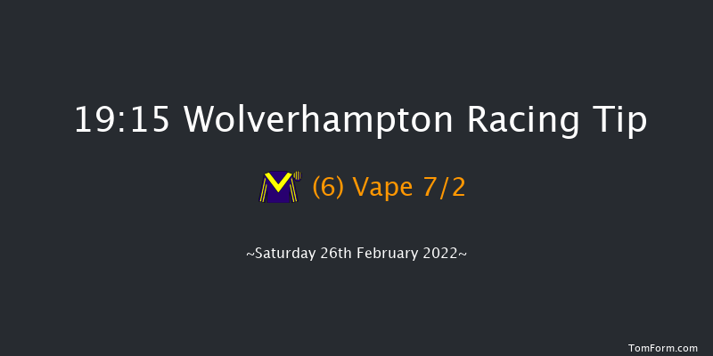 Wolverhampton 19:15 Handicap (Class 6) 6f Fri 25th Feb 2022