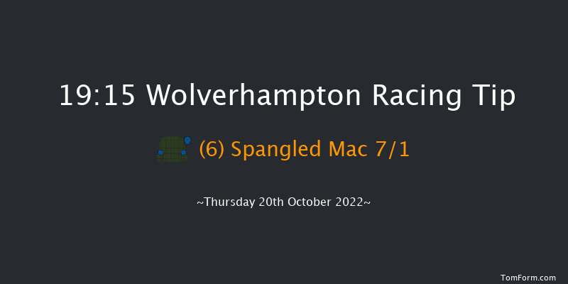 Wolverhampton 19:15 Handicap (Class 2) 6f Mon 17th Oct 2022