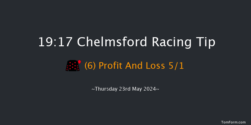 Chelmsford  19:17 Handicap (Class 6) 6f Thu 9th May 2024