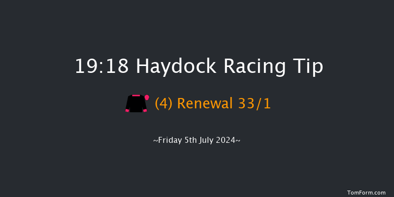 Haydock  19:18 Stakes (Class
3) 7f Thu 4th Jul 2024