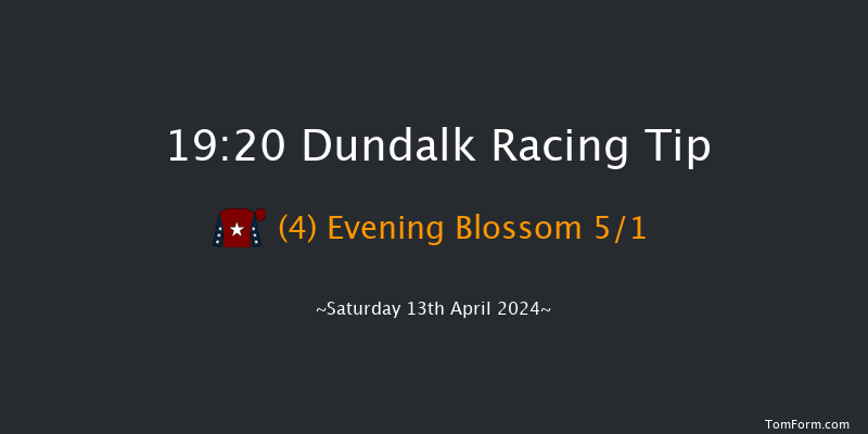 Dundalk  19:20 Maiden 11f Fri 12th Apr 2024