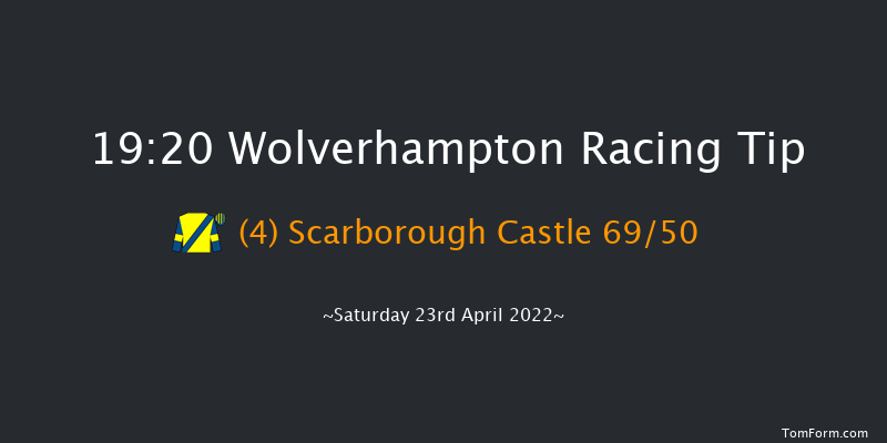 Wolverhampton 19:20 Handicap (Class 6) 12f Tue 19th Apr 2022