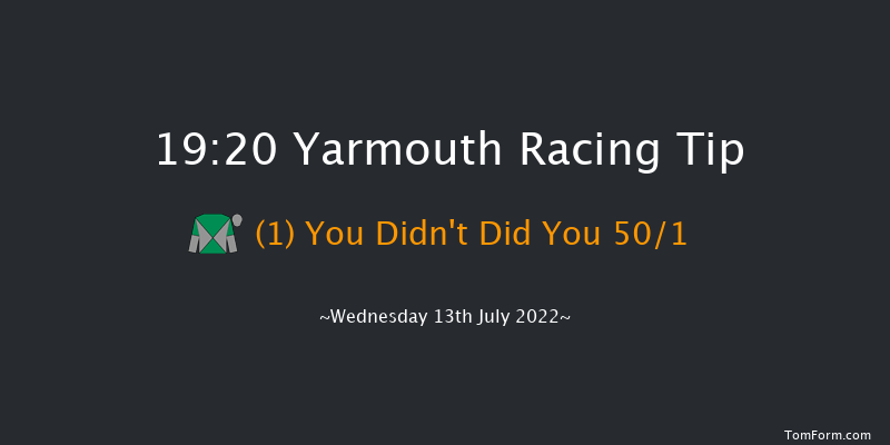 Yarmouth 19:20 Maiden (Class 5) 7f Wed 6th Jul 2022