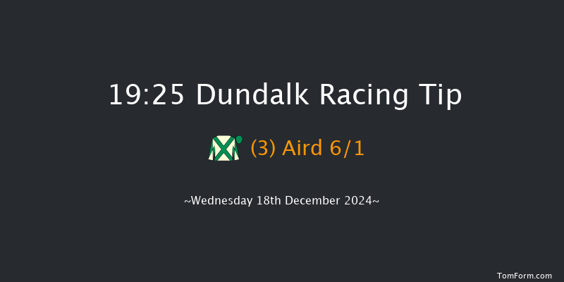 Dundalk  19:25 Maiden 12f Fri 13th Dec 2024