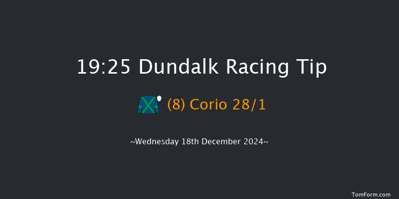 Dundalk  19:25 Maiden 12f Fri 13th Dec 2024