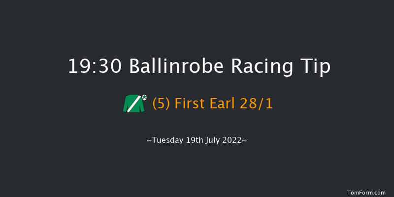 Ballinrobe 19:30 Handicap Hurdle 22f Mon 18th Jul 2022