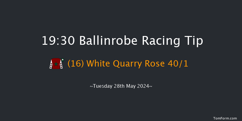 Ballinrobe  19:30 Handicap Hurdle 22f Mon 27th May 2024