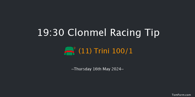 Clonmel  19:30 Maiden
Hurdle 16f Thu 18th Apr 2024