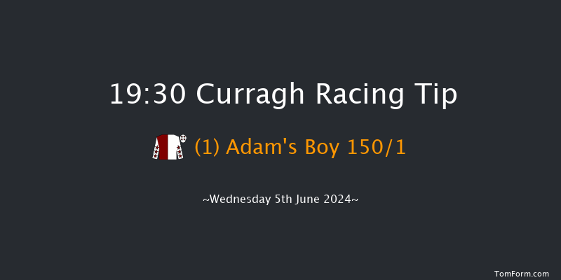 Curragh  19:30 Maiden 6f Sun 26th May 2024