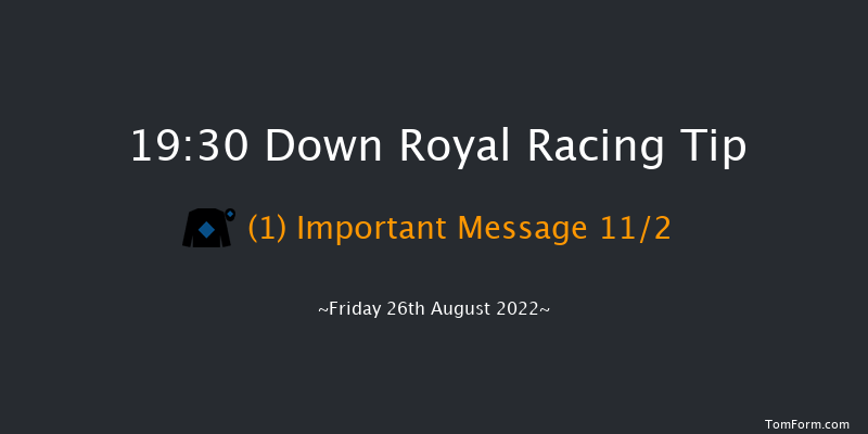 Down Royal 19:30 Handicap Hurdle 24f Fri 22nd Jul 2022