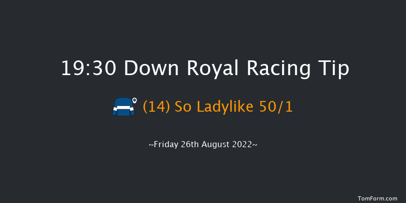 Down Royal 19:30 Handicap Hurdle 24f Fri 22nd Jul 2022