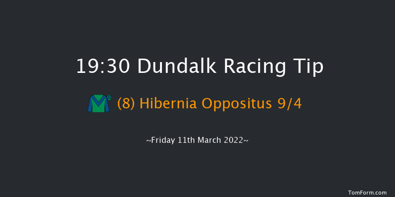 Dundalk 19:30 Maiden 8f Fri 4th Mar 2022