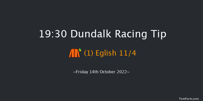 Dundalk 19:30 Handicap 7f Fri 7th Oct 2022