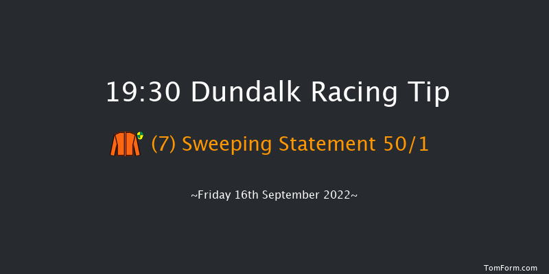 Dundalk 19:30 Handicap 12f Mon 15th Aug 2022