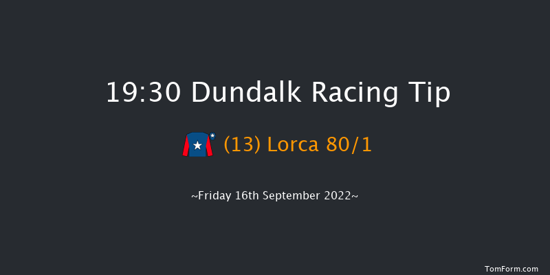 Dundalk 19:30 Handicap 12f Mon 15th Aug 2022