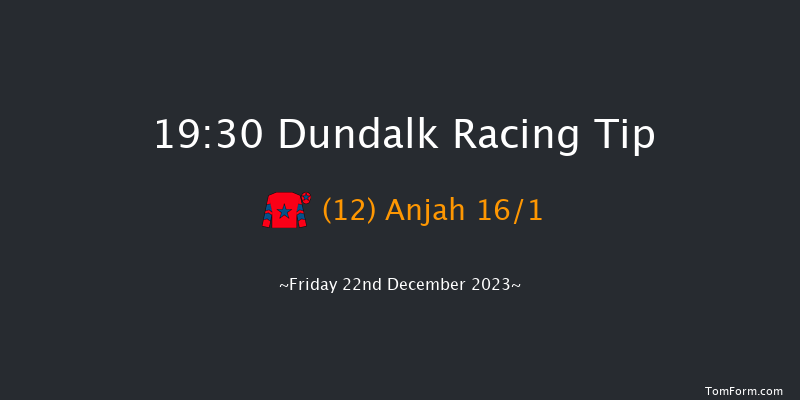 Dundalk 19:30 Handicap 12f Wed 20th Dec 2023