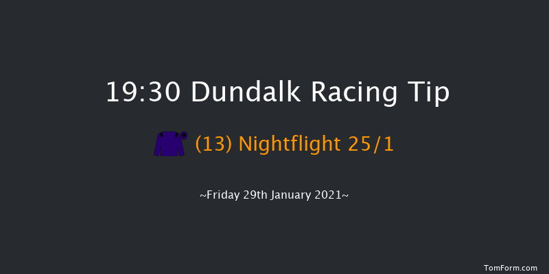 Floodlit Friday Nights At Dundalk Stadium Handicap (45-65) Dundalk 19:30 Handicap 6f Fri 22nd Jan 2021