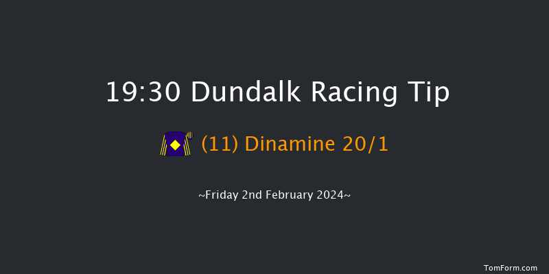 Dundalk  19:30 Handicap 11f Wed 31st Jan 2024