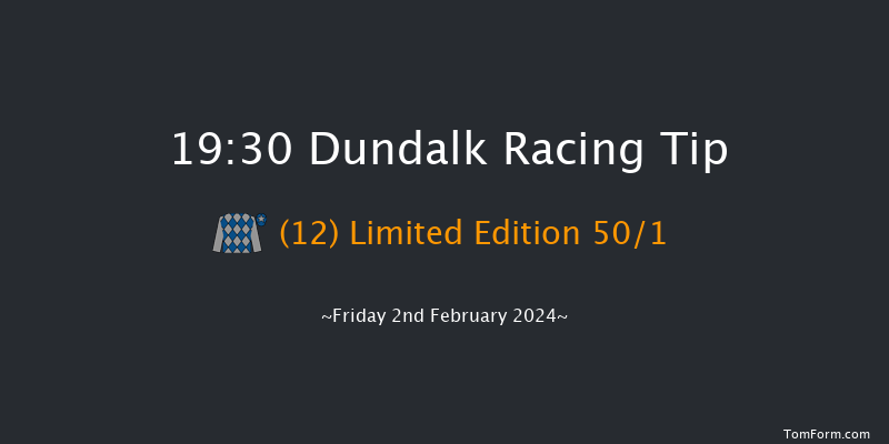 Dundalk  19:30 Handicap 11f Wed 31st Jan 2024