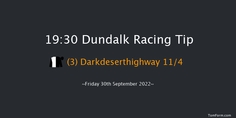 Dundalk 19:30 Handicap 8f Fri 23rd Sep 2022