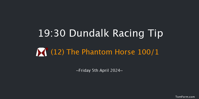 Dundalk  19:30 Maiden 11f Tue 26th Mar 2024