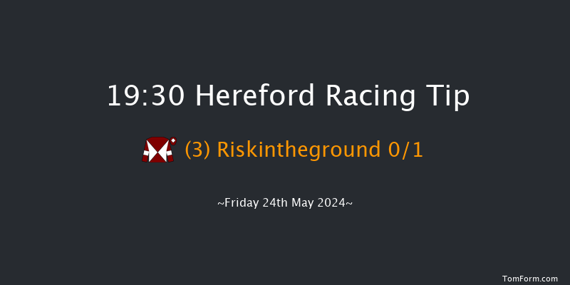 Hereford  19:30 Handicap Chase (Class 4)
21f Mon 13th May 2024