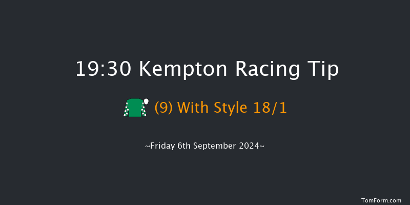 Kempton  19:30 Maiden (Class 3) 8f  Wed 4th Sep 2024