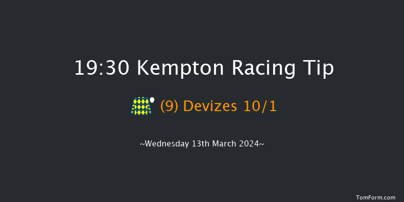 Kempton  19:30 Handicap (Class 6) 12f Wed 6th Mar 2024