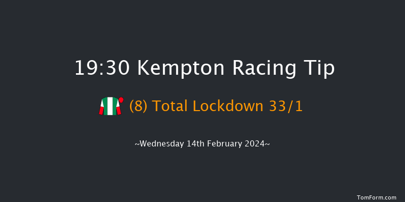 Kempton  19:30 Handicap (Class 5) 12f Fri 9th Feb 2024