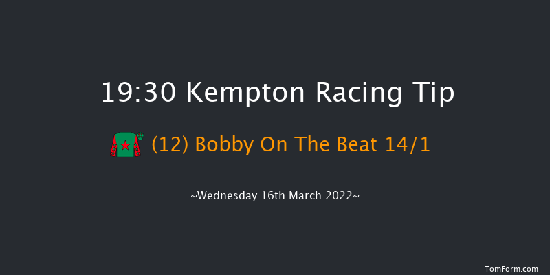 Kempton 19:30 Handicap (Class 3) 6f Sat 12th Mar 2022