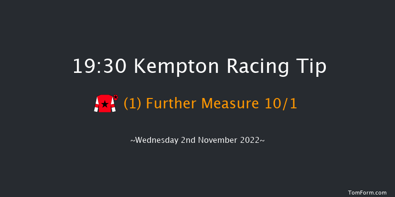 Kempton 19:30 Handicap (Class 4) 12f Mon 31st Oct 2022