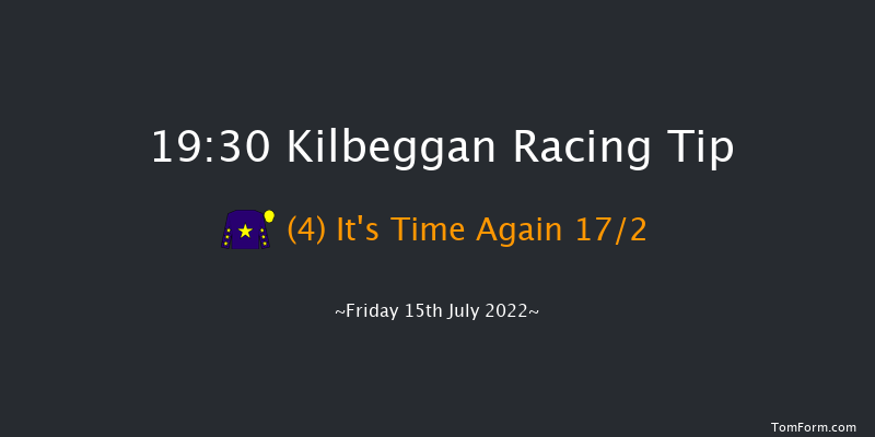 Kilbeggan 19:30 Handicap Hurdle 24f Fri 8th Jul 2022