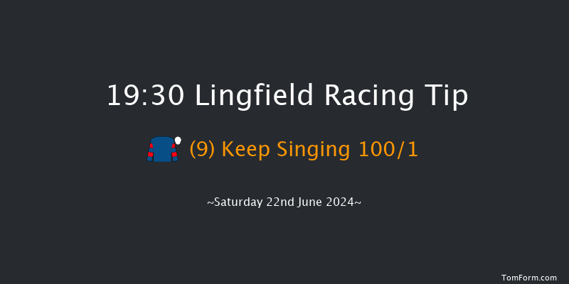 Lingfield  19:30 Maiden (Class 5) 7f Thu 20th Jun 2024